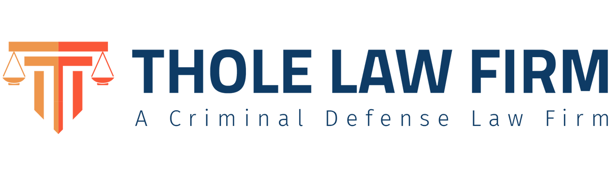 Thole Law Firm | A Criminal Defense Law Firm
